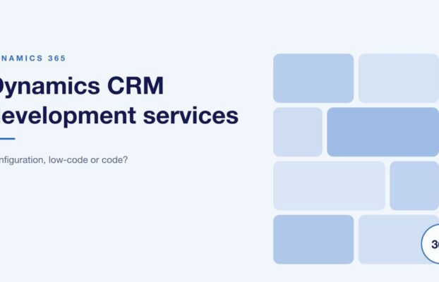 Microsoft Dynamics CRM Development Services: Configure or Code