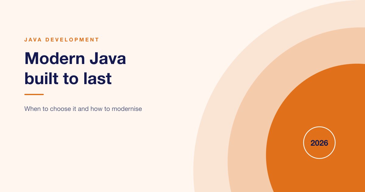 Java Development Services: When, How and Modernisation